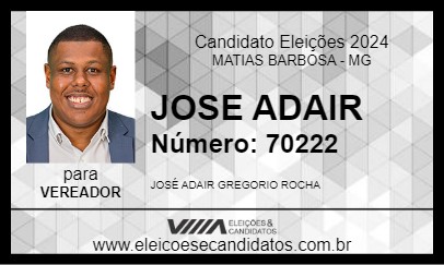 Candidato JOSE ADAIR 2024 - MATIAS BARBOSA - Eleições