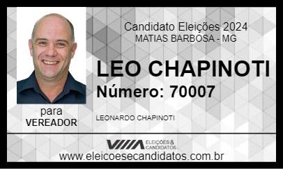 Candidato LEO CHAPINOTI 2024 - MATIAS BARBOSA - Eleições