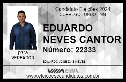 Candidato EDUARDO NEVES CANTOR 2024 - CÓRREGO FUNDO - Eleições