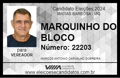 Candidato MARQUINHO DO BLOCO 2024 - MATIAS BARBOSA - Eleições