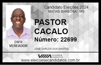 Candidato PASTOR CACALO 2024 - MATIAS BARBOSA - Eleições