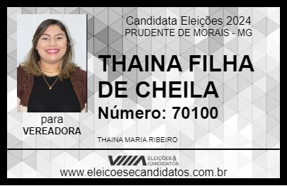 Candidato THAINA FILHA DE CHEILA 2024 - PRUDENTE DE MORAIS - Eleições