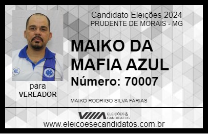 Candidato MAIKO DA MAFIA AZUL 2024 - PRUDENTE DE MORAIS - Eleições