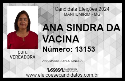 Candidato ANA SINDRA DA VACINA 2024 - MANHUMIRIM - Eleições