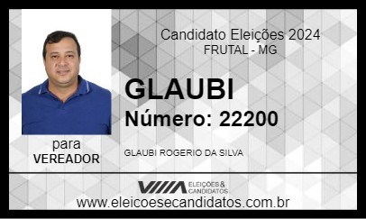 Candidato GLAUBI 2024 - FRUTAL - Eleições