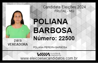 Candidato POLIANA BARBOSA 2024 - FRUTAL - Eleições