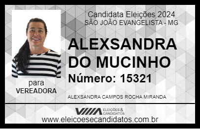 Candidato ALEXSANDRA DO MUCINHO 2024 - SÃO JOÃO EVANGELISTA - Eleições