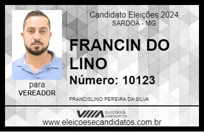 Candidato FRANCIN DO LINO 2024 - SARDOÁ - Eleições