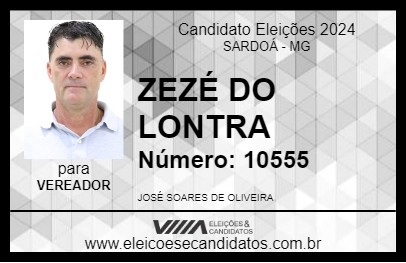 Candidato ZEZÉ DO LONTRA 2024 - SARDOÁ - Eleições