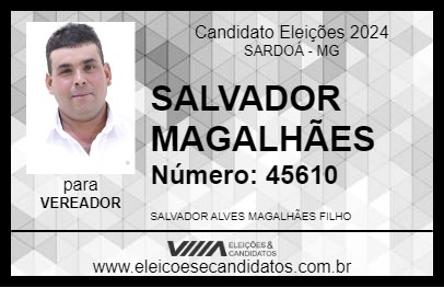 Candidato SALVADOR MAGALHÃES 2024 - SARDOÁ - Eleições