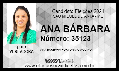 Candidato ANA BÁRBARA 2024 - SÃO MIGUEL DO ANTA - Eleições