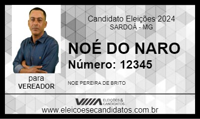 Candidato NOÉ DO NARO 2024 - SARDOÁ - Eleições