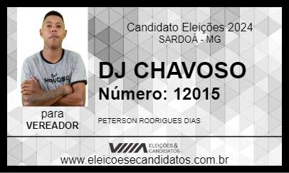 Candidato DJ CHAVOSO 2024 - SARDOÁ - Eleições