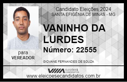 Candidato VANINHO DA LURDES 2024 - SANTA EFIGÊNIA DE MINAS - Eleições