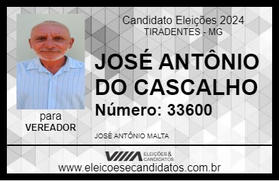 Candidato JOSÉ ANTÔNIO DO CASCALHO 2024 - TIRADENTES - Eleições