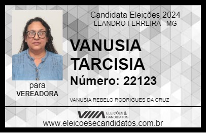 Candidato VANUSIA TARCISIA 2024 - LEANDRO FERREIRA - Eleições