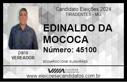 Candidato EDINALDO DA MOCOCA 2024 - TIRADENTES - Eleições