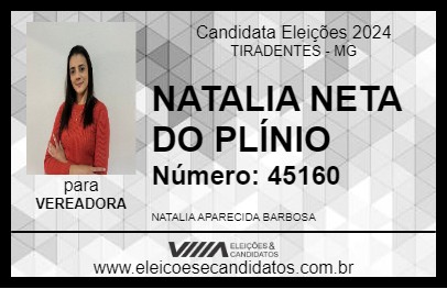 Candidato NATALIA NETA DO PLÍNIO 2024 - TIRADENTES - Eleições