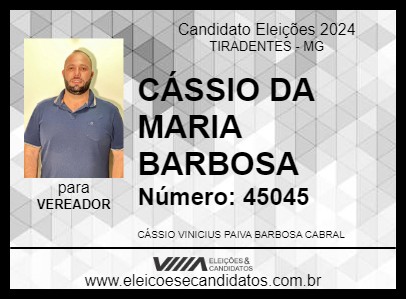 Candidato CÁSSIO DA MARIA BARBOSA 2024 - TIRADENTES - Eleições