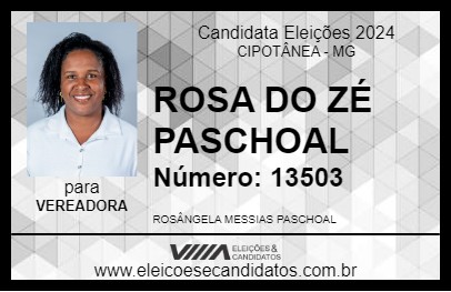 Candidato ROSA DO ZÉ PASCHOAL 2024 - CIPOTÂNEA - Eleições