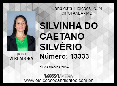 Candidato SILVINHA DO CAETANO SILVÉRIO 2024 - CIPOTÂNEA - Eleições