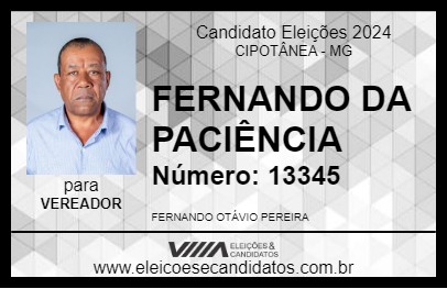 Candidato FERNANDO DA PACIÊNCIA 2024 - CIPOTÂNEA - Eleições