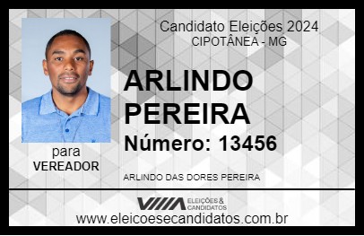 Candidato ARLINDO PEREIRA 2024 - CIPOTÂNEA - Eleições