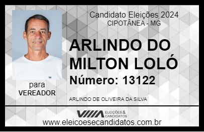 Candidato ARLINDO DO MILTON LOLÓ 2024 - CIPOTÂNEA - Eleições