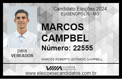 Candidato MARCOS CAMPBELL 2024 - EUGENÓPOLIS - Eleições