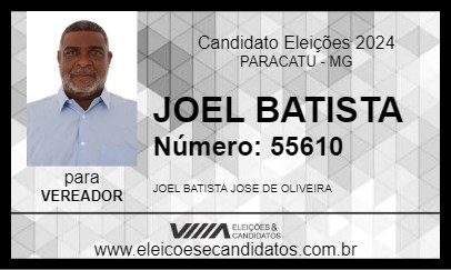 Candidato JOEL BATISTA 2024 - PARACATU - Eleições