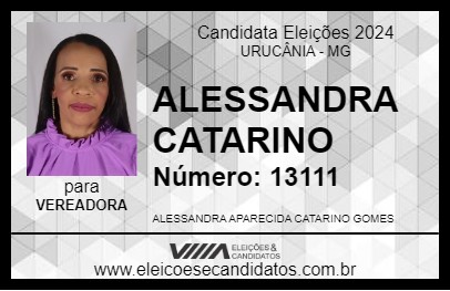 Candidato ALESSANDRA CATARINO 2024 - URUCÂNIA - Eleições