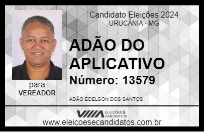 Candidato ADÃO DO APLICATIVO 2024 - URUCÂNIA - Eleições