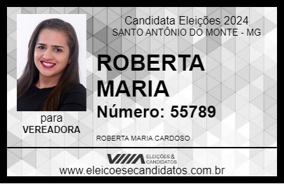 Candidato ROBERTA MARIA 2024 - SANTO ANTÔNIO DO MONTE - Eleições