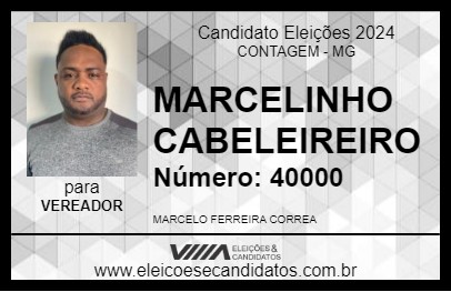 Candidato MARCELINHO CABELEIREIRO 2024 - CONTAGEM - Eleições