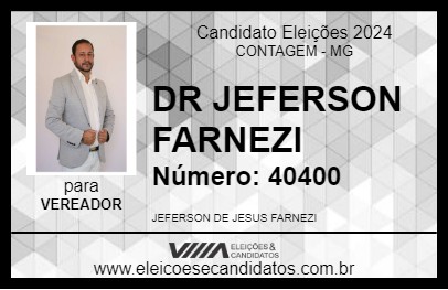 Candidato DR JEFERSON FARNEZI 2024 - CONTAGEM - Eleições