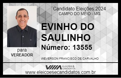 Candidato EVINHO DO SAULINHO 2024 - CAMPO DO MEIO - Eleições