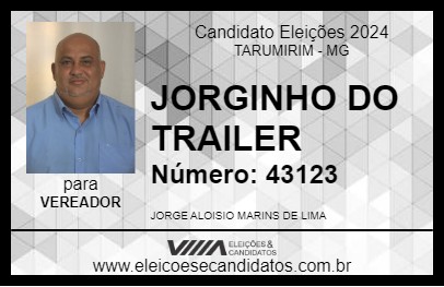 Candidato JORGINHO DO TRAILER 2024 - TARUMIRIM - Eleições