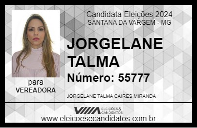 Candidato JORGELANE TALMA 2024 - SANTANA DA VARGEM - Eleições