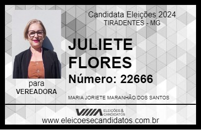 Candidato JULIETE FLORES 2024 - TIRADENTES - Eleições