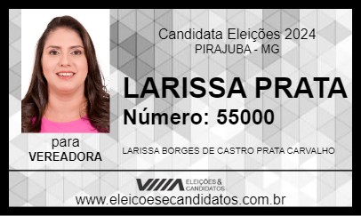 Candidato LARISSA PRATA 2024 - PIRAJUBA - Eleições