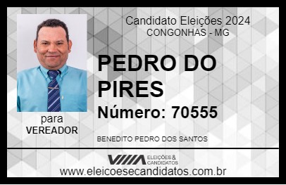 Candidato PEDRO DO PIRES 2024 - CONGONHAS - Eleições