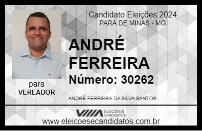 Candidato ANDRÉ FERREIRA 2024 - PARÁ DE MINAS - Eleições