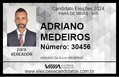 Candidato ADRIANO MEDEIROS 2024 - PARÁ DE MINAS - Eleições