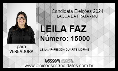 Candidato LEILA FAZ 2024 - LAGOA DA PRATA - Eleições