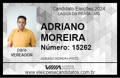 Candidato ADRIANO MOREIRA 2024 - LAGOA DA PRATA - Eleições