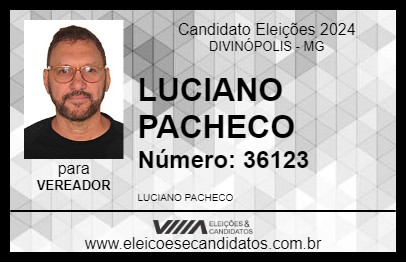 Candidato LUCIANO PACHECO 2024 - DIVINÓPOLIS - Eleições