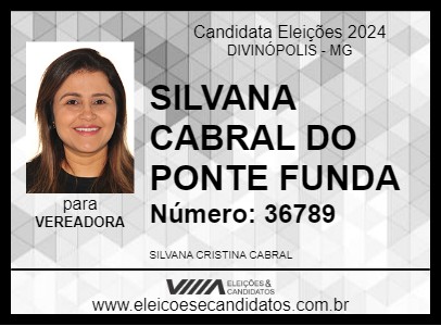 Candidato SILVANA CABRAL DO PONTE FUNDA 2024 - DIVINÓPOLIS - Eleições