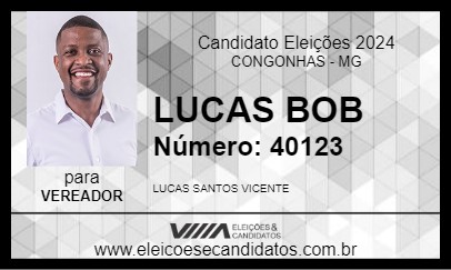 Candidato LUCAS BOB 2024 - CONGONHAS - Eleições