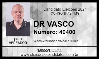 Candidato DR VASCO 2024 - CONGONHAS - Eleições