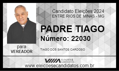 Candidato PADRE TIAGO 2024 - ENTRE RIOS DE MINAS - Eleições